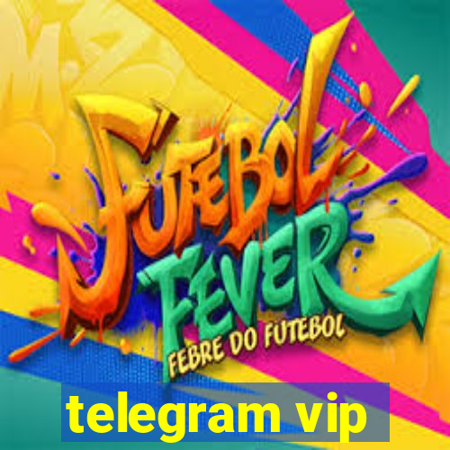 telegram vip